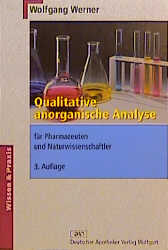 Qualitative anorganische Analyse für Pharmazeuten und Naturwissenschaftler - Wolfgang Werner