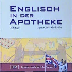 Englisch in der Apotheke - Dagmar Carra, Martha Hein