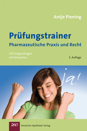 Prüfungstrainer Pharmazeutische Praxis und Recht - 