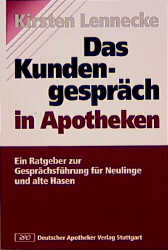 Das Kundengespräch in Apotheken - Kirsten Lennecke