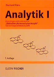 Analytik I - Kurzlehrbuch und Prüfungsfragen - Eberhard Ehlers