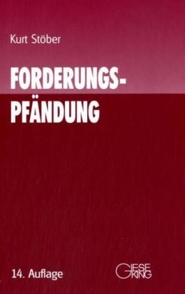 Forderungspfändung - Kurt Stöber