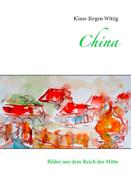 China - Klaus-Jürgen Wittig