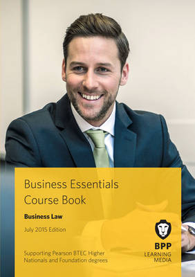 Business Essentials Business Law -  BPP Learning Media