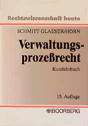 Verwaltungsprozessrecht - Walter Schmitt Glaeser