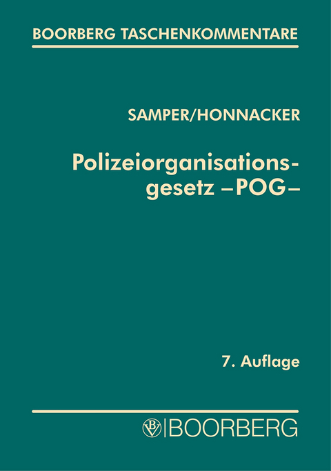 Polizeiorganisationsgesetz (POG) - Heinz Honnacker