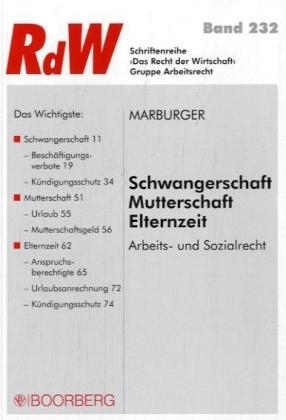 Schwangerschaft - Mutterschaft - Elternzeit - Horst Marburger