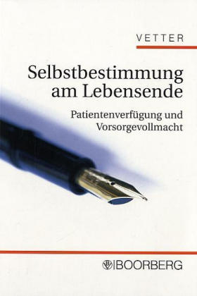 Selbstbestimmung am Lebensende - Petra Vetter