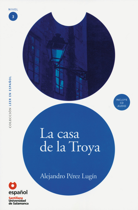 La casa de la Troya - Alejandro Pérez Lugín