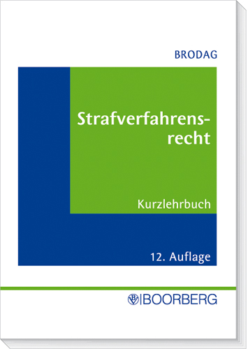 Strafverfahrensrecht - Wolf D Brodag