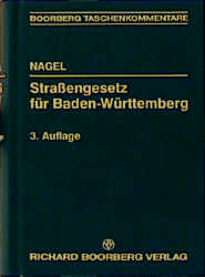 Strassengesetz für Baden-Württemberg - Walter H Nagel