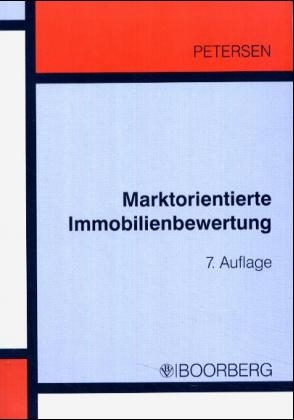 Marktorientierte Immobilienbewertung - Hauke Petersen