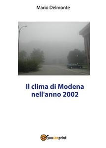 Il clima di Modena nell'anno 2002 - Mario Delmonte