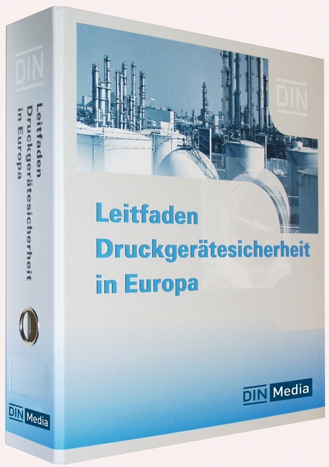 Leitfaden Druckgerätesicherheit in Europa - G. Hanschke, H. Kraft, M. Krämer, J. Mußmann, F. Wohnsland