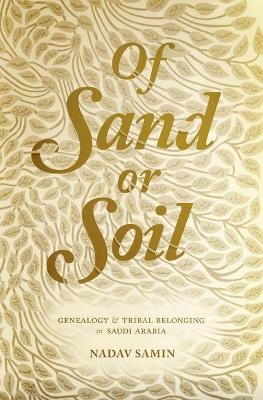 Of Sand or Soil - Nadav Samin