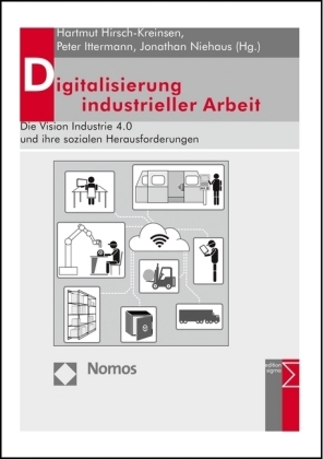 Digitalisierung industrieller Arbeit - 