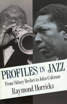 Profiles in Jazz - Raymond Horricks