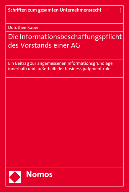 Die Informationsbeschaffungspflicht des Vorstands einer AG - Dorothee Kauer