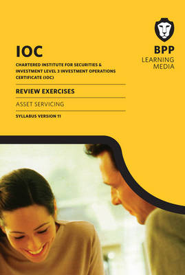 IOC Asset Servicing Syllabus Version 11 -  BPP Learning Media