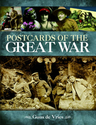 Great War through Picture Postcards - Guus de Vries