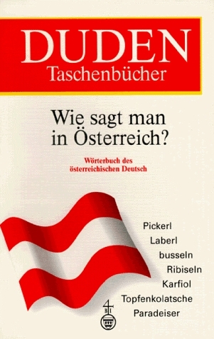 Duden - Wie sagt man in Österreich? - Jakob Ebner