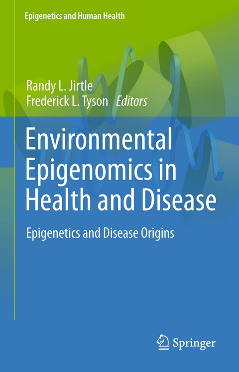 Environmental Epigenomics in Health and Disease - 