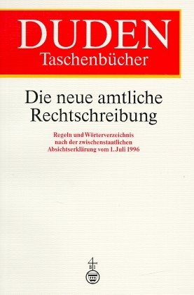 Die neue amtliche Rechtschreibung