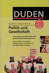 Schülerduden - Politik und Gesellschaft