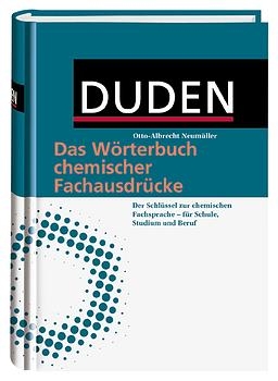 Duden - Das Wörterbuch chemischer Fachausdrücke - Otto A Neumüller