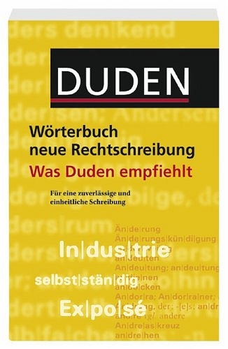 Duden - Wörterbuch neue Rechtschreibung - Was Duden empfiehlt