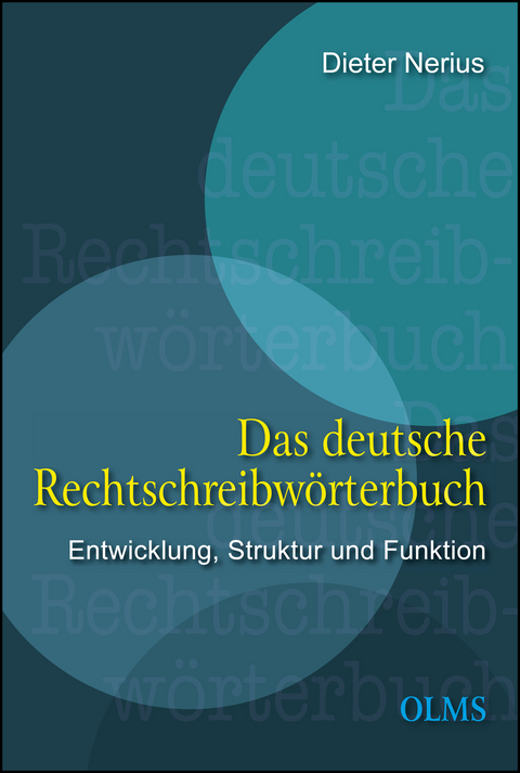 Das deutsche Rechtschreibwörterbuch - Dieter Nerius