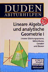 Lineare Algebra und analytische Geometrie I - Ingrid Knoche, Norbert Knoche, Marion Krallmann, Bernd Krallmann