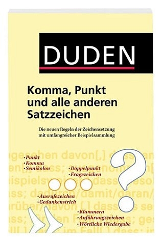 Duden - Komma, Punkt und alle anderen Satzzeichen - 