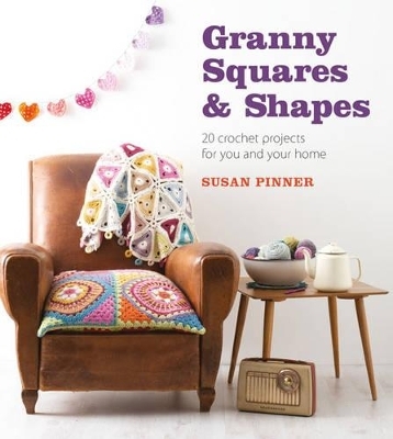 Granny Squares & Shapes - S Pinner