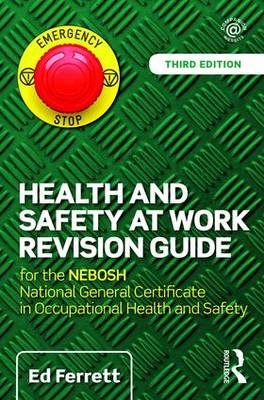 Health and Safety at Work Revision Guide - Ed Ferrett