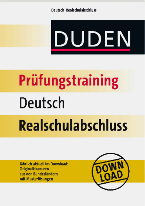 Duden - Prüfungstraining Deutsch Realschulabschluss