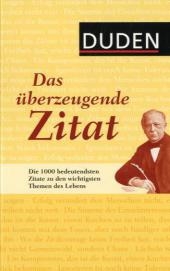 Duden - Das überzeugende Zitat - 