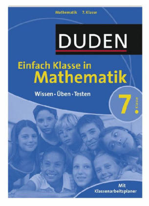 Duden - Einfach klasse in - Mathematik 7. Klasse - Timo Witschaß, Manuela Stein, Lutz Schreiner, Rolf Hermes