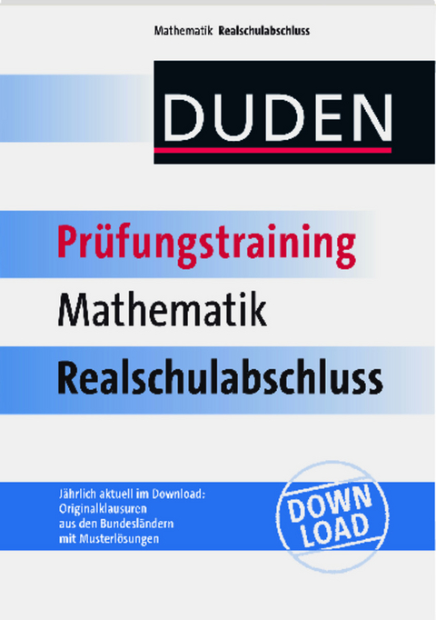 Duden - Prüfungstraining Mathematik Realschulabschluss