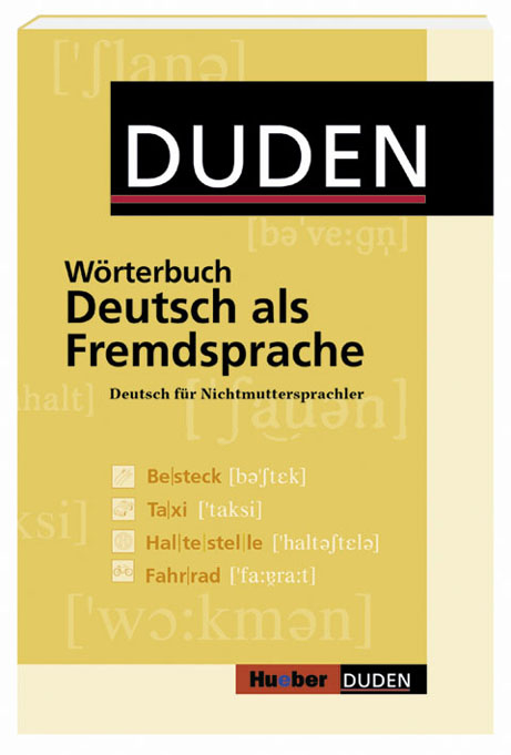 Duden-Hueber - Wörterbuch Deutsch als Fremdsprache - 