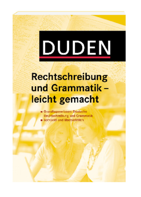 Duden: Rechtschreibung und Grammatik -  leicht gemacht - Rudolf und Ursula Hoberg