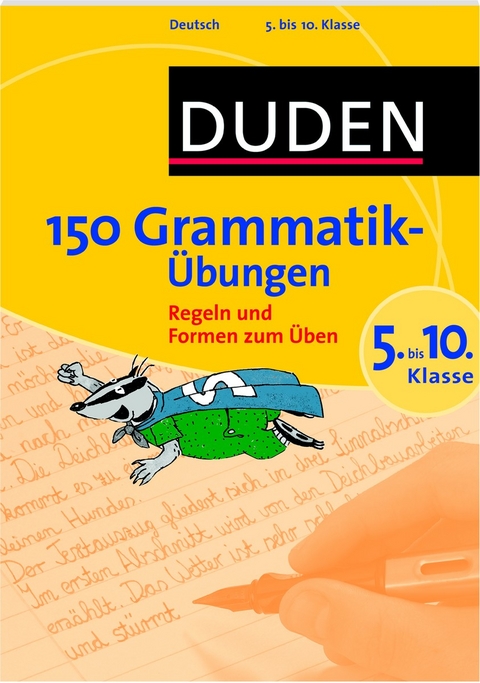 Duden - 150 Grammatikübungen 5. bis 10. Klasse