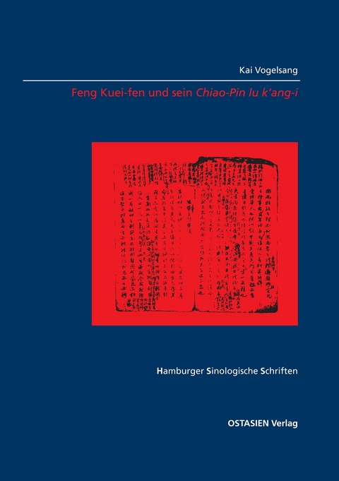 Feng Kuei-Fen und sein Chiao-Pin lu k’ang-i - Kai Vogelsang