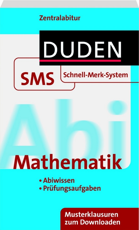 Schnell-Merk-System Abi Mathematik - Karlheinz Weber  Prof. Dr., Michael Bornemann