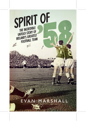 Spirit of ’58 - Evan Marshall