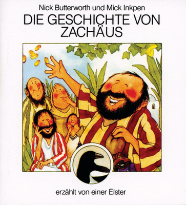 Die Geschichte von Zachäus - Mick Inkpen