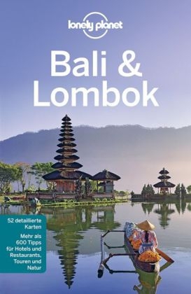 Lonely Planet Reiseführer Bali & Lombok - Ryan Ver Berkmoes, Adam Skolnick