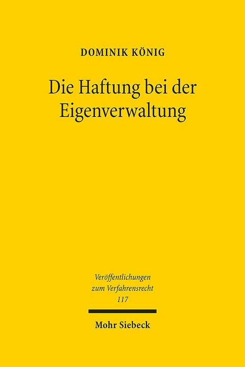 Die Haftung bei der Eigenverwaltung - Dominik König