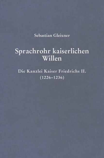 Sprachrohr kaiserlichen Willens - Sebastian Gleixner