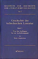 Geschichte der tschechischen Literatur - Walter Schamschula